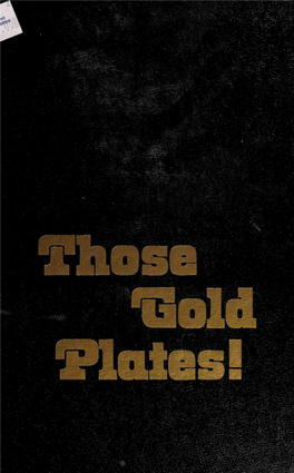 Those Gold Plates!