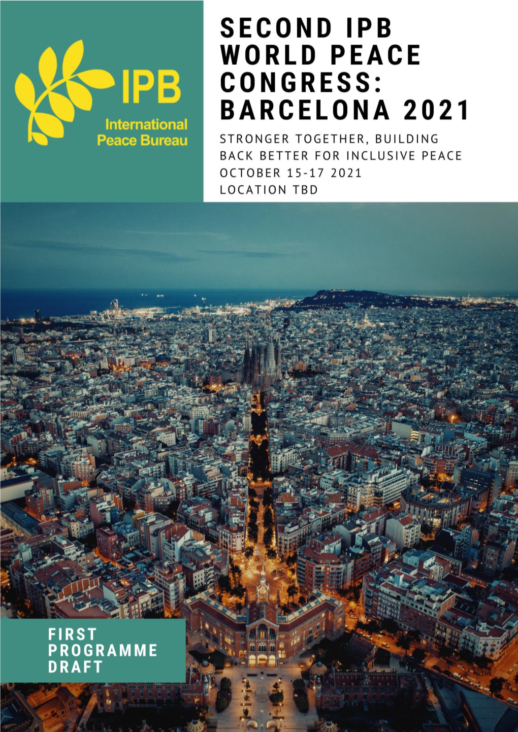 Second IPB World Peace Congress Barcelona 2021 First Program Draft