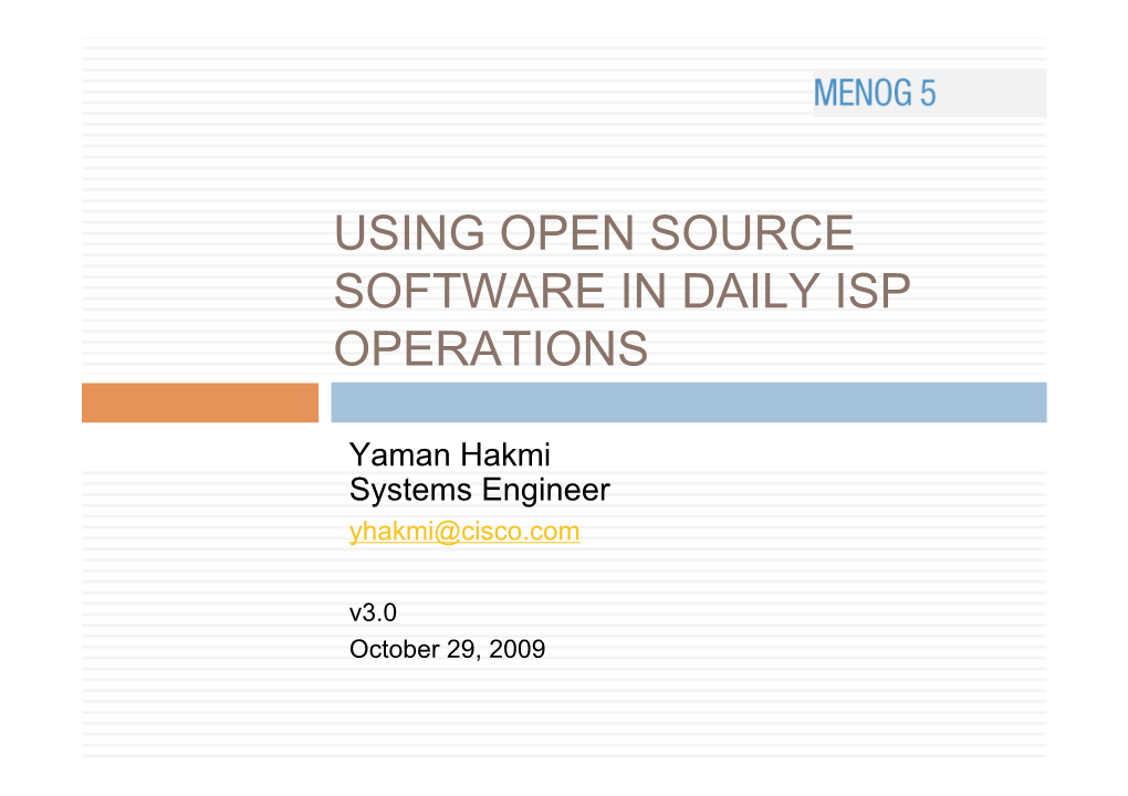 Using Open Source Software in Daily Isp Operations