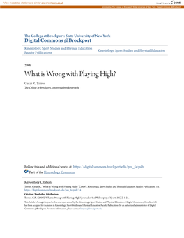 What Is Wrong with Playing High? Cesar R