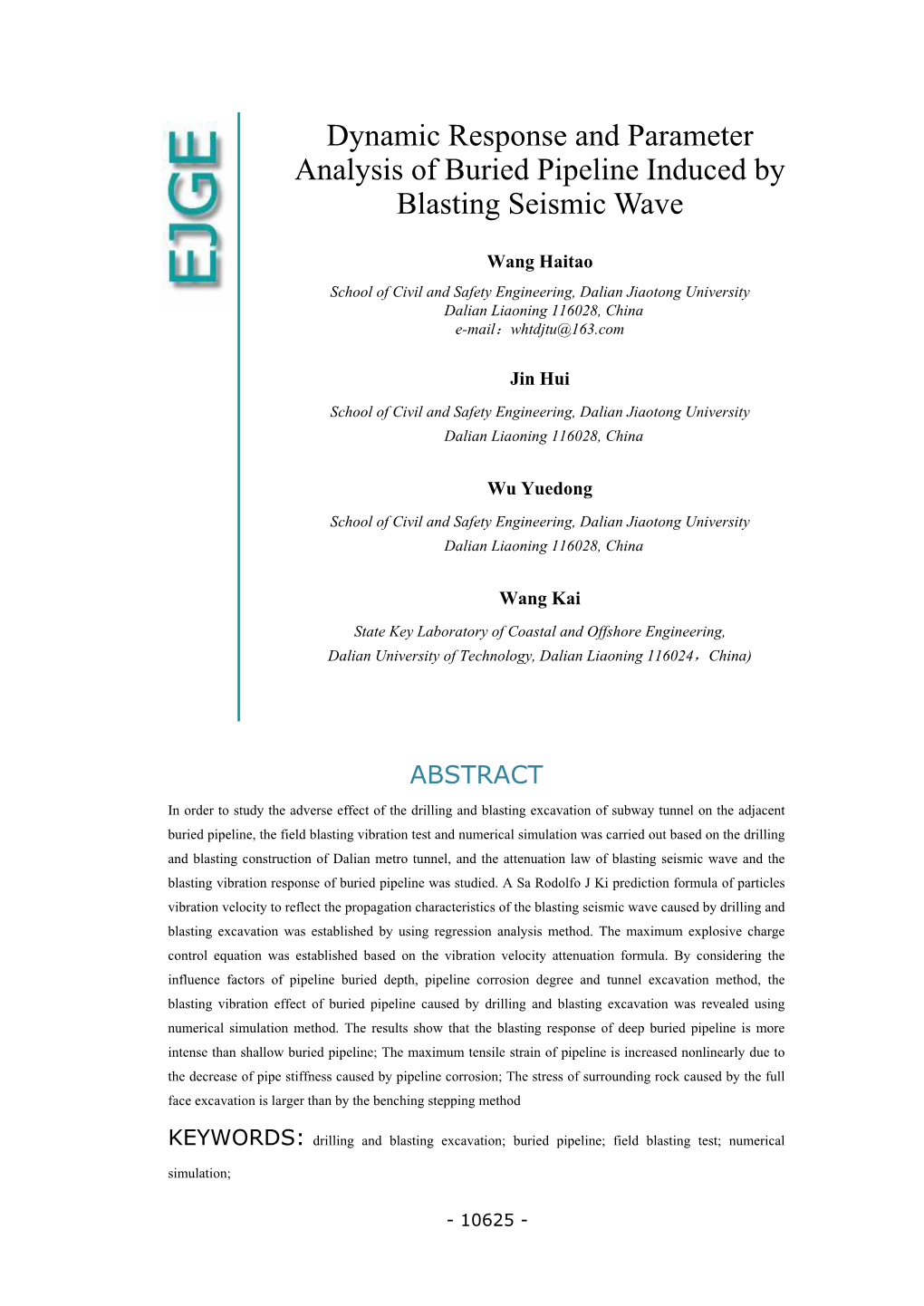 Dynamic Response and Parameter Analysis of Buried Pipeline Induced by Blasting Seismic Wave