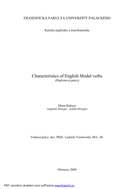 Characteristics of English Modal Verbs (Diplomová Práce)