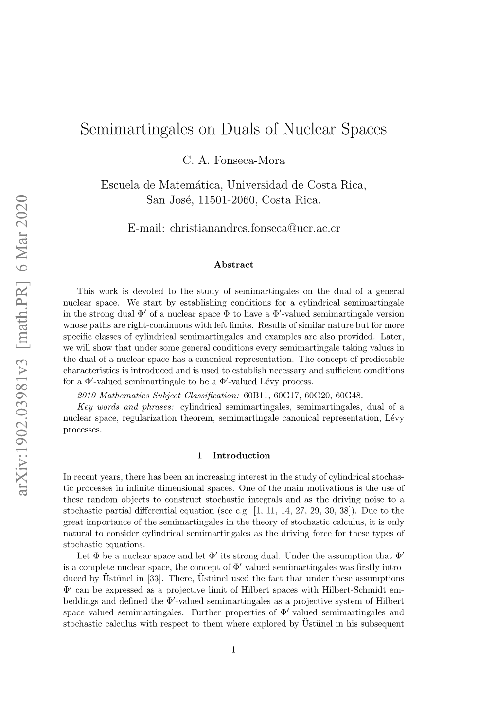 Semimartingales on Duals of Nuclear Spaces
