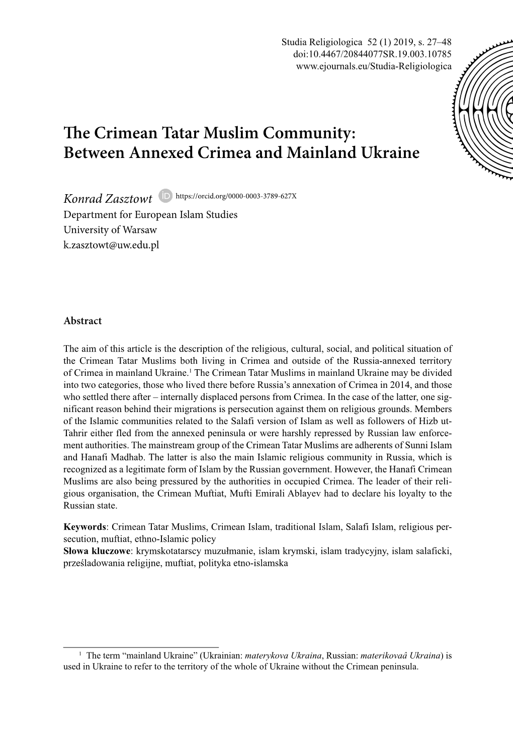 The Crimean Tatar Muslim Community: Between Annexed Crimea and Mainland Ukraine