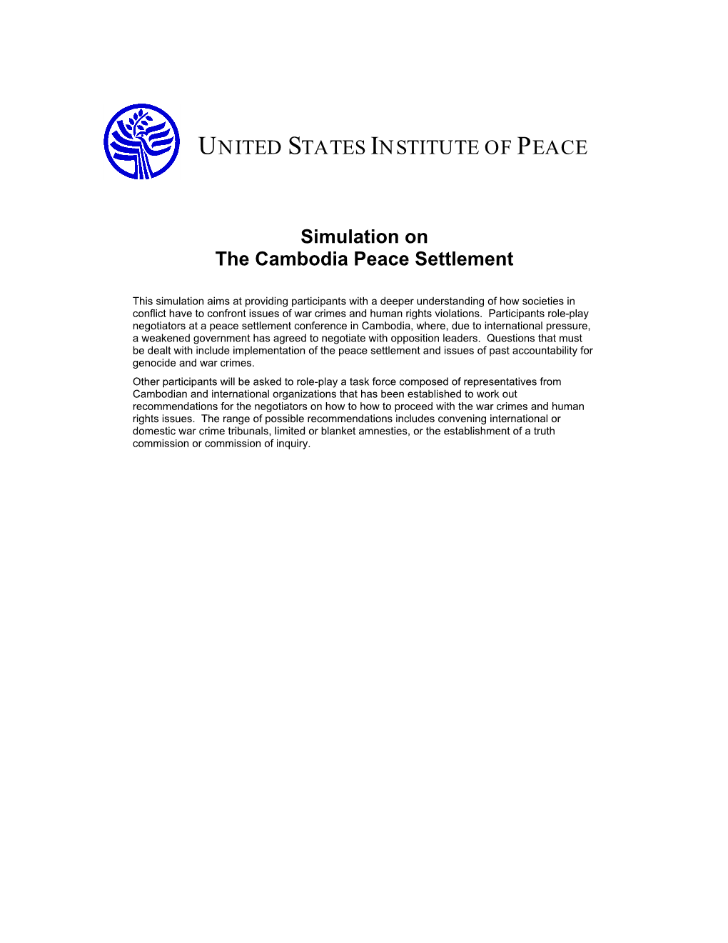 The Cambodia Peace Settlement