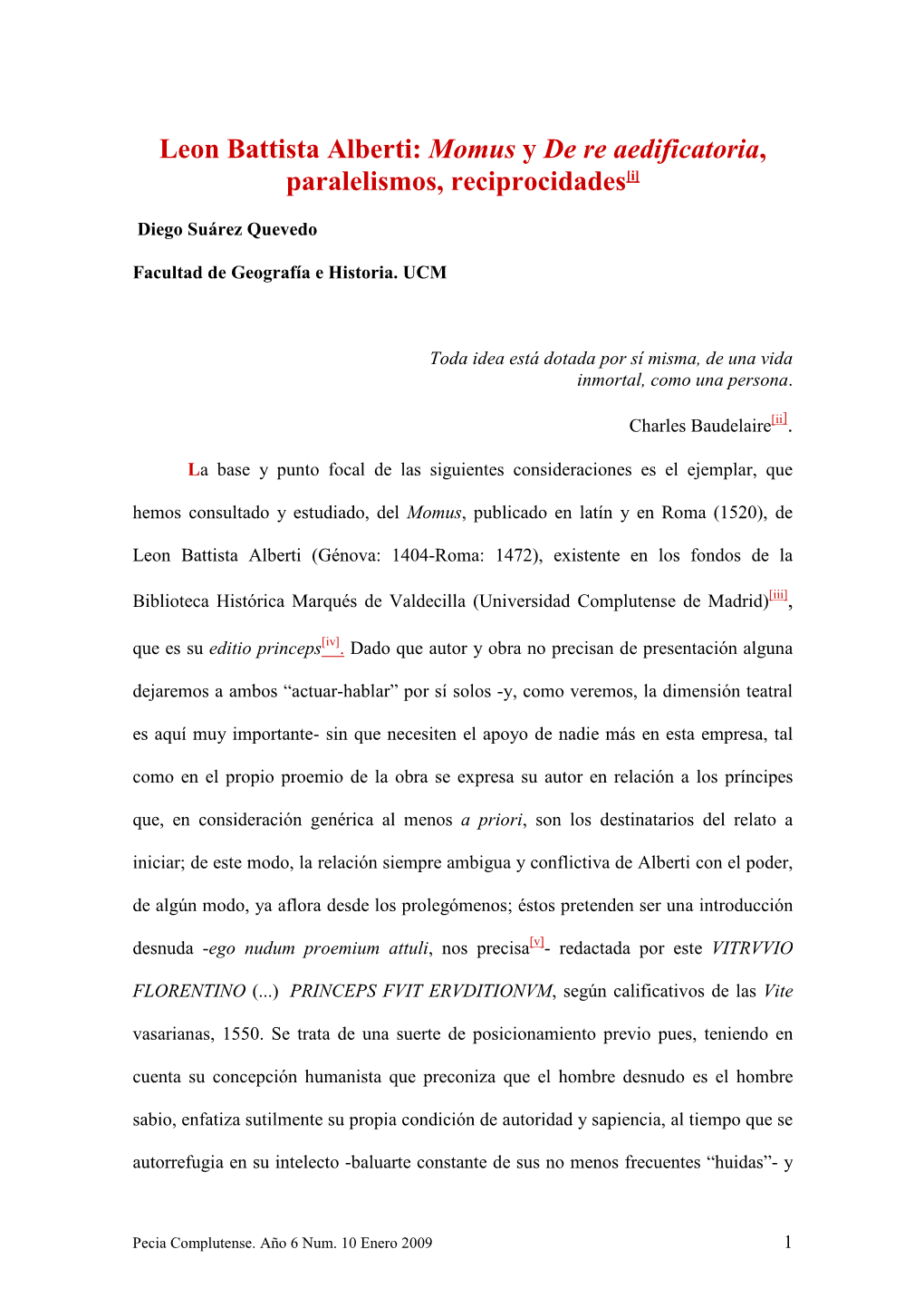 Leon Battista Alberti: Momus Y De Re Aedificatoria, Paralelismos