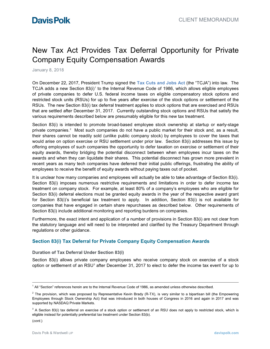 New Tax Act Provides Tax Deferral Opportunity for Private Company Equity Compensation Awards January 8, 2018