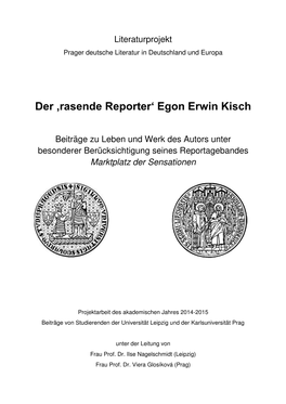 Der ‚Rasende Reporter' Egon Erwin Kisch