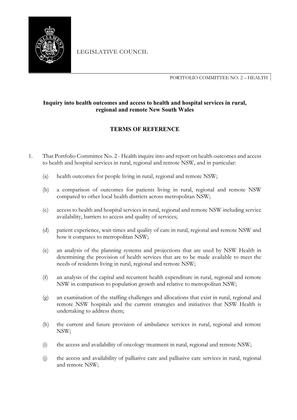 Inquiry Into Health Outcomes and Access to Health and Hospital Services in Rural, Regional and Remote New South Wales