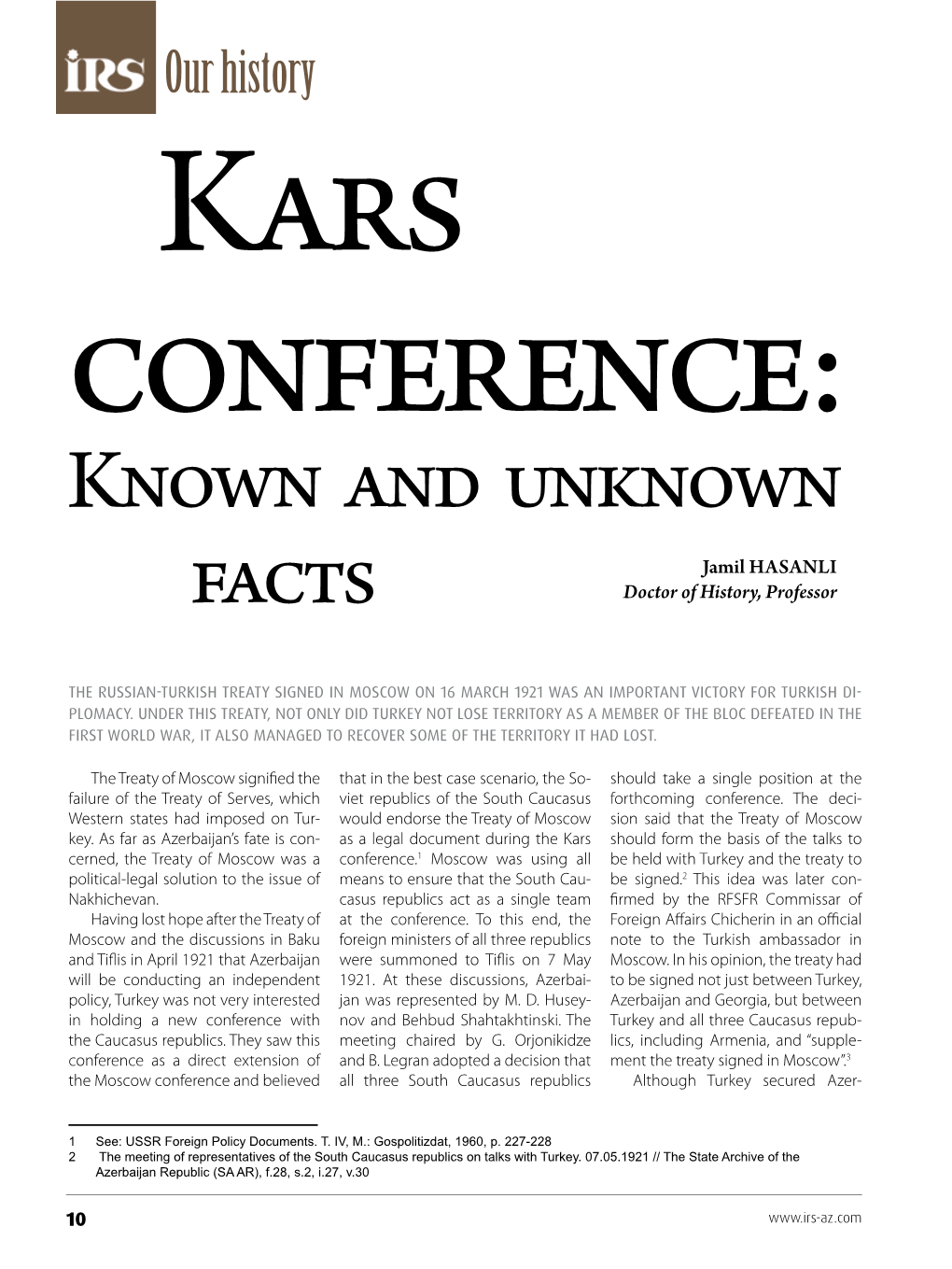 Kars Conference: Known and Unknown Facts