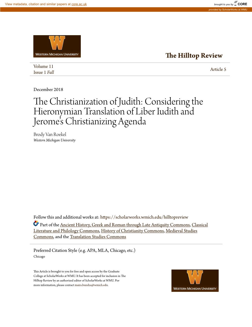 Considering the Hieronymian Translation of Liber Iudith and Jerome’S Christianizing Agenda Brody Van Roekel Western Michigan University