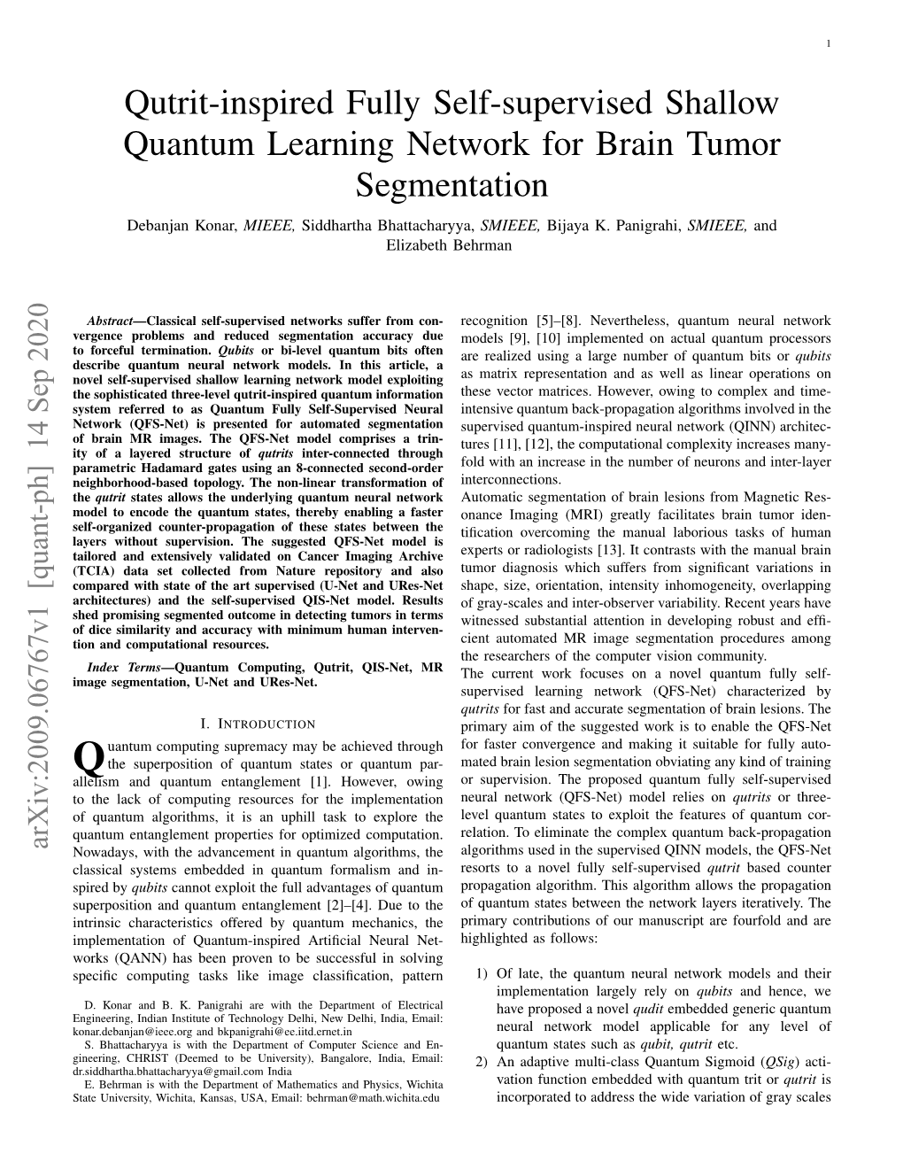 Qutrit-Inspired Fully Self-Supervised Shallow Quantum Learning Network for Brain Tumor Segmentation Debanjan Konar, MIEEE, Siddhartha Bhattacharyya, SMIEEE, Bijaya K