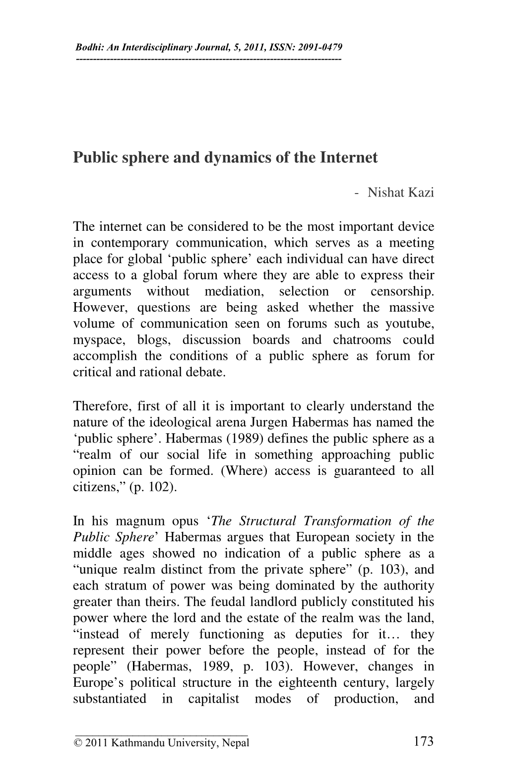 Public Sphere and Dynamics of the Internet