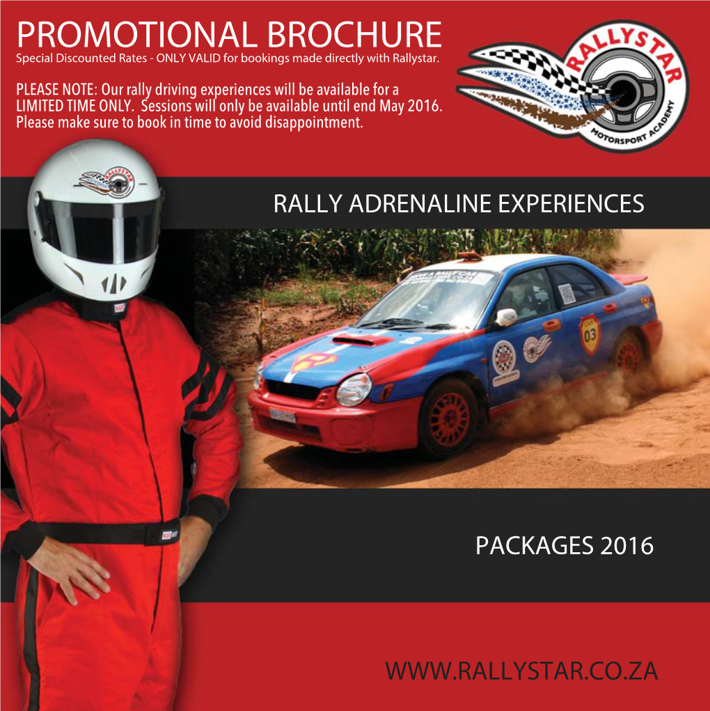 PROMOTIONAL BROCHURE Special Discounted Rates - ONLY VALID for Bookings Made Directly with Rallystar