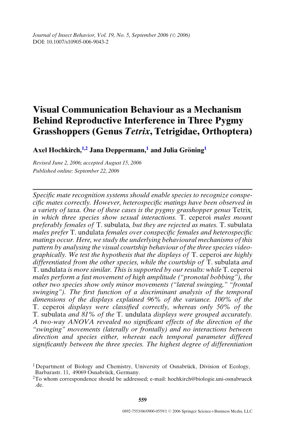 Visual Communication Behaviour As a Mechanism Behind Reproductive Interference in Three Pygmy Grasshoppers (Genus Tetrix, Tetrigidae, Orthoptera)