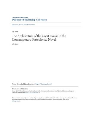 The Architecture of the Great House in the Contemporary Postcolonial Novel Julie Kloo