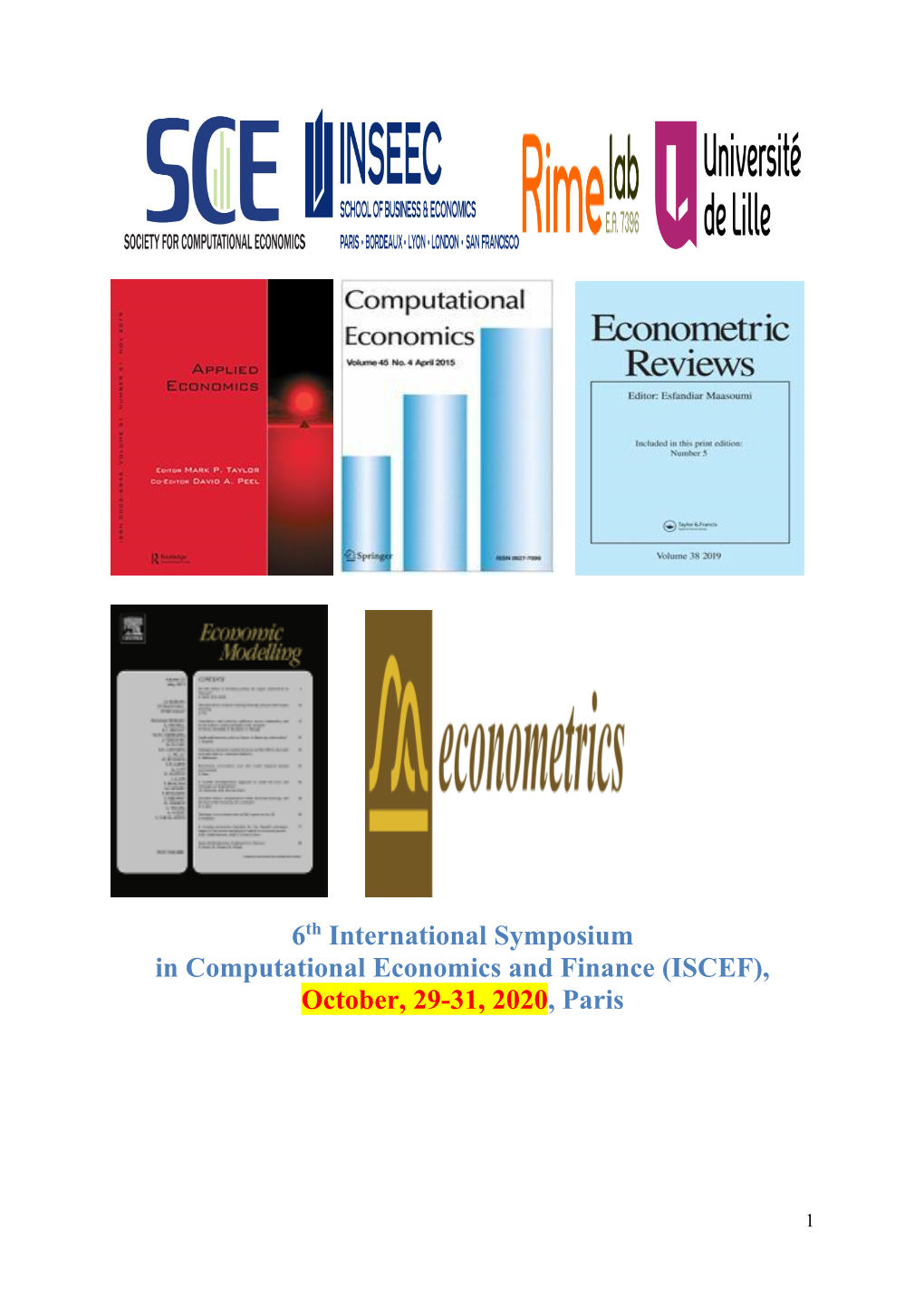 6Th International Symposium in Computational Economics and Finance (ISCEF), October, 29-31, 2020, Paris
