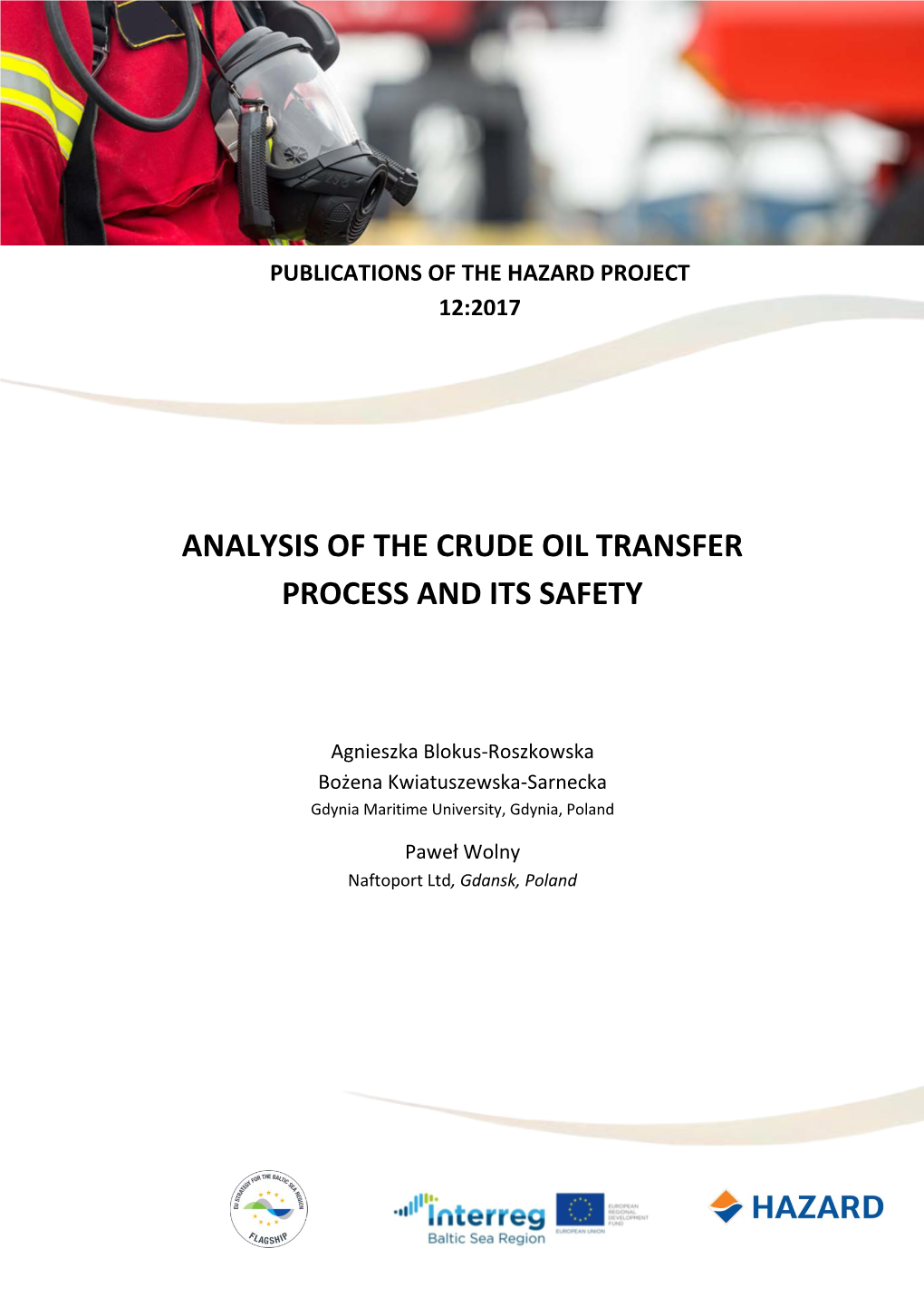 Analysis of the Crude Oil Transfer Process and Its Safety