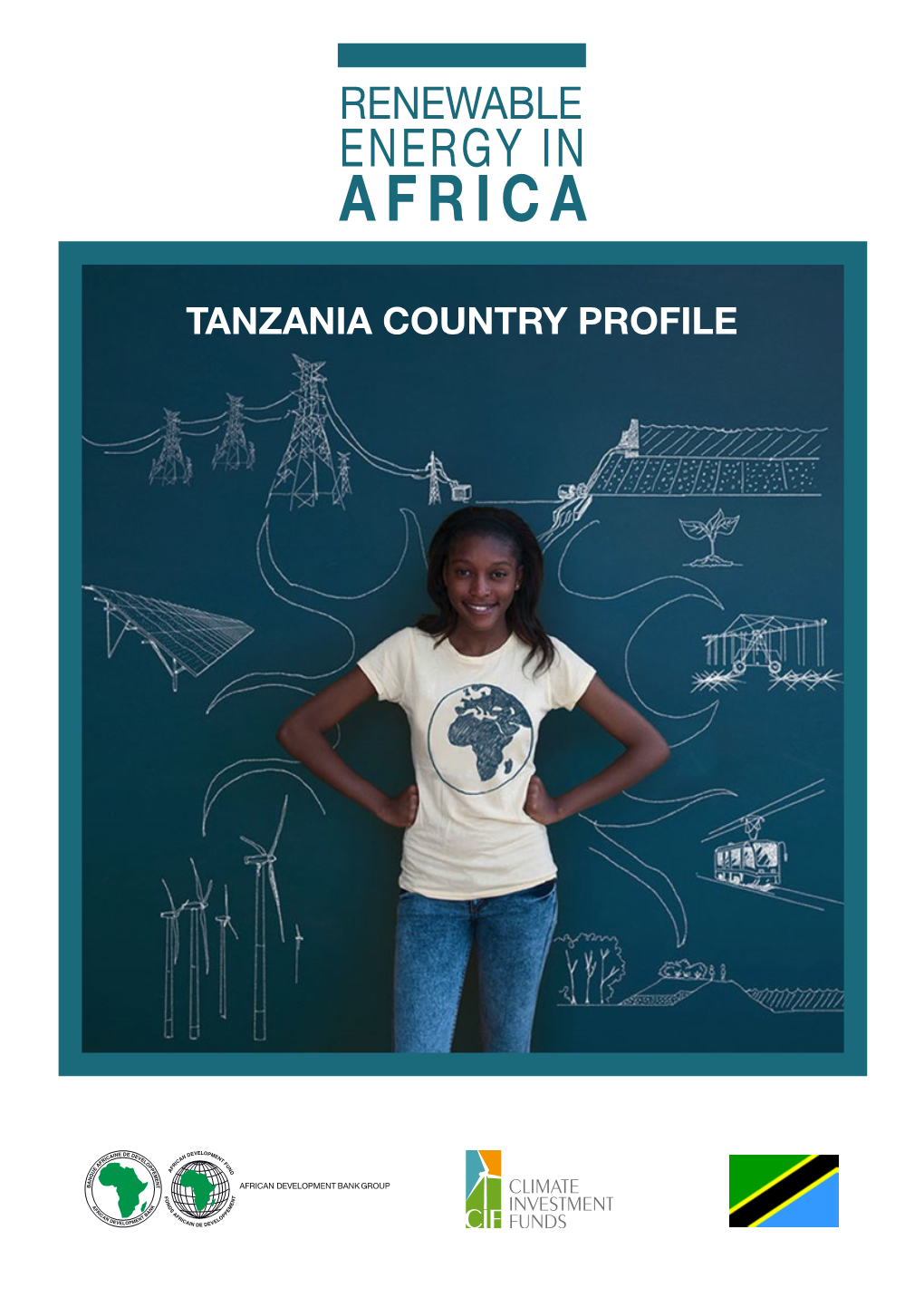 Renewable Energy in Africa: TANZANIA Country Profile