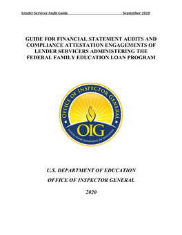 Guide for Financial Statement Audits and Compliance Attestation Engagements of Lender Servicers Administering the Federal Family Education Loan Program