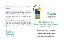 February 2009 the Politics of Trade and Environmental Sustainability