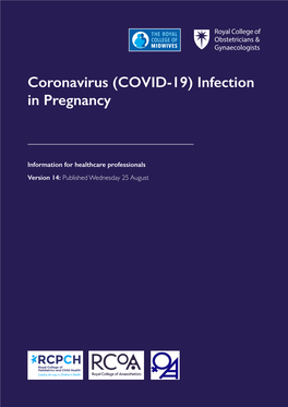 Coronavirus (COVID-19) Infection in Pregnancy