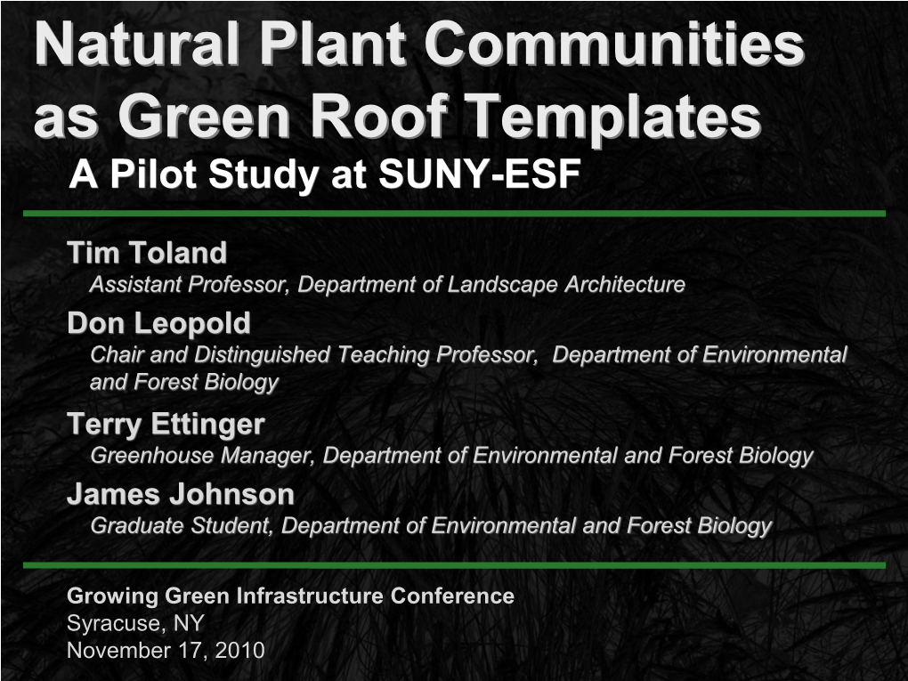 Natural Plant Communities As Green Roof Templates a Pilot Study at SUNY-ESF