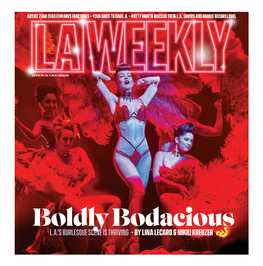L.A.'S Burlesque Scene Is Thriving • by Lina Lecaro & Nikki Kreuzer