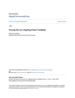 Proving the Lie: Litigating Police Credibility