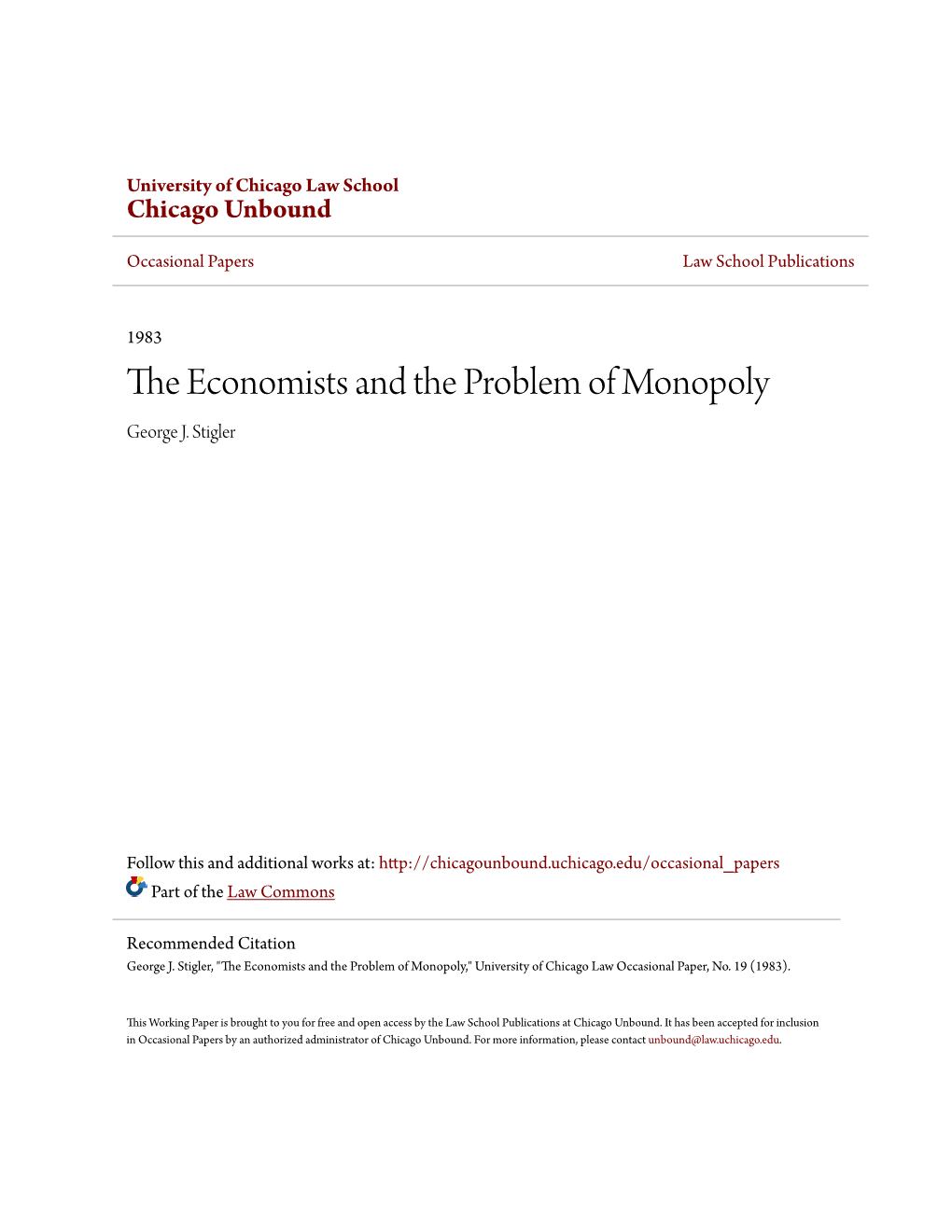 The Economists and the Problem of Monopoly George J