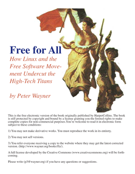 Free for All How Linux and the Free Software Move- Ment Undercut the High-Tech Titans