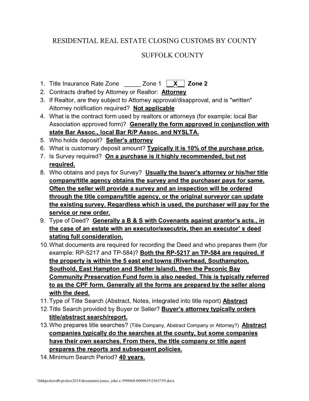 Residential Real Estate Closing Customs by County Suffolk County