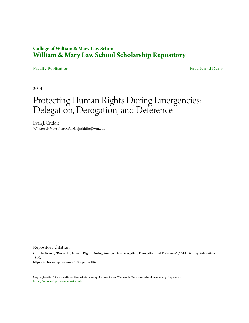 Protecting Human Rights During Emergencies: Delegation, Derogation, and Deference Evan J
