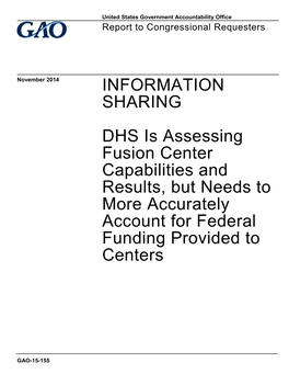 Information Sharing: DHS Is Assessing Fusion Center