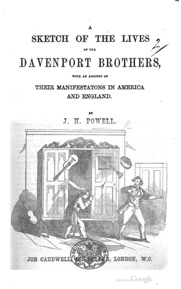 A Sketch of the Lives of the Davenport Brothers, with an Account