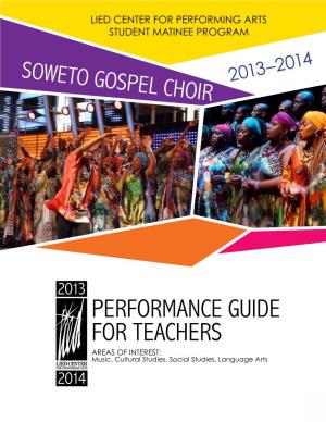 Performance Guide for Teachers Areas of Interest: Music, Cultural Studies, Social Studies, Language Arts