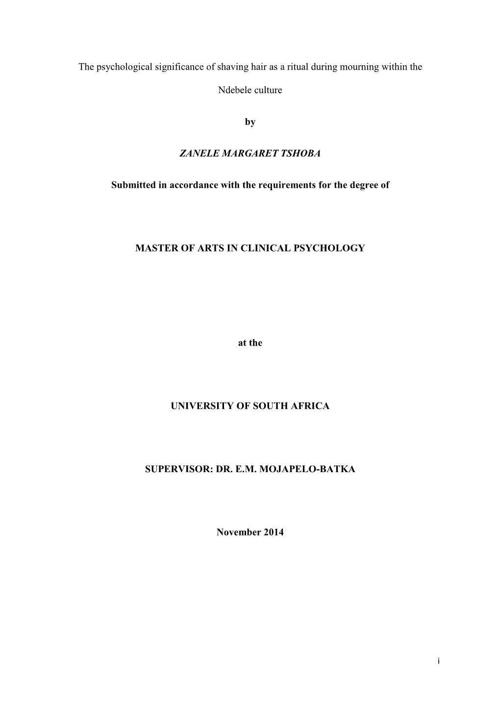 The Psychological Significance of Shaving Hair As a Ritual During Mourning Within the Ndebele Culture by ZANELE MARGARET TSHOBA