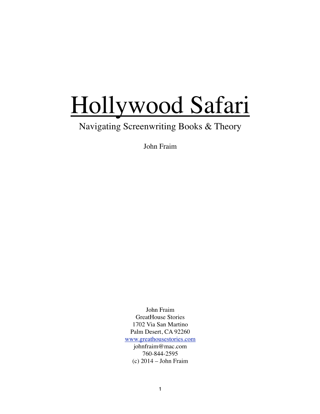 Hollywood Safari Navigating Screenwriting Books & Theory