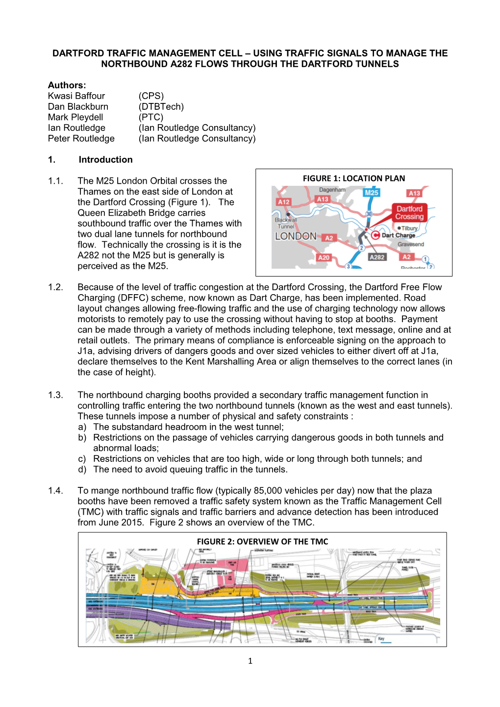 1 Figure 1: Location Plan Dartford Traffic