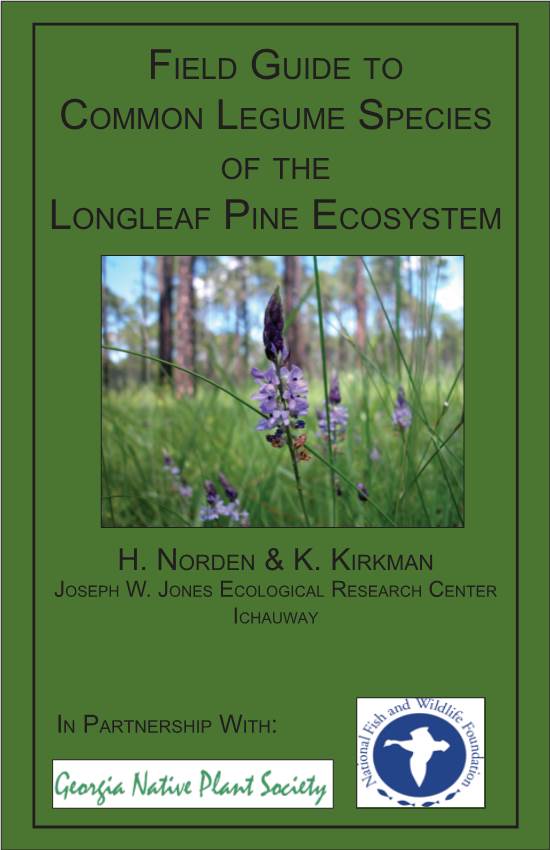 Field Guide to Common Legume Species of the Longleaf Pine Ecosystem