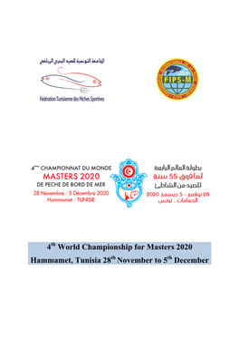 4Th World Championship for Masters 2020 Hammamet, Tunisia 28Th November to 5Th December
