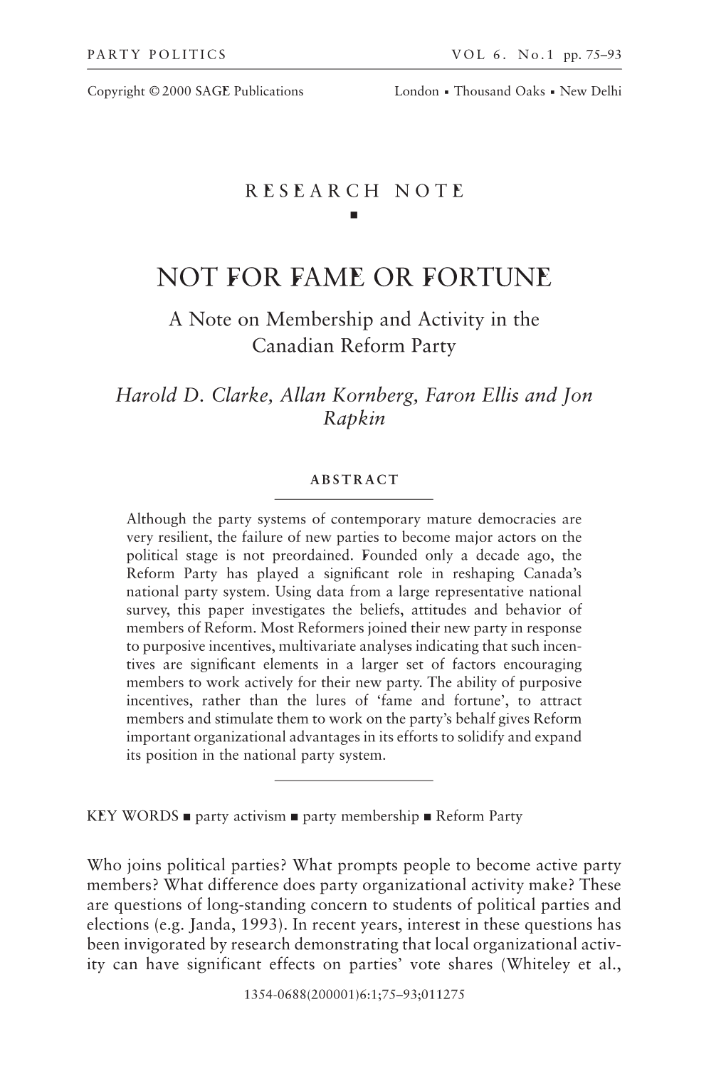 NOT for FAME OR FORTUNE a Note on Membership and Activity in the Canadian Reform Party