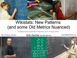 Wikistats: New Patterns (And Some Old Metrics Nuanced)