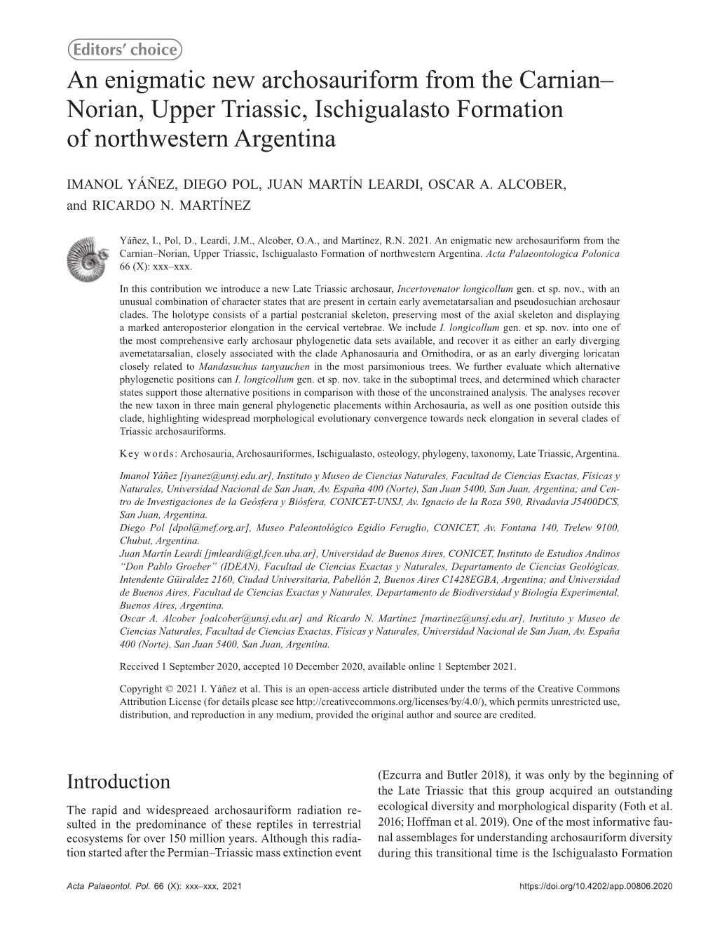 An Enigmatic New Archosauriform from the Carnian– Norian, Upper Triassic, Ischigualasto Formation of Northwestern Argentina