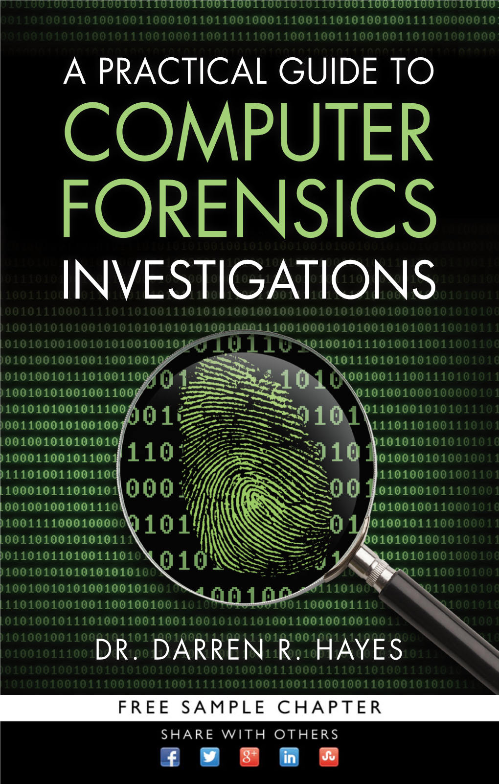 A Practical Guide to Computer Forensics Investigations