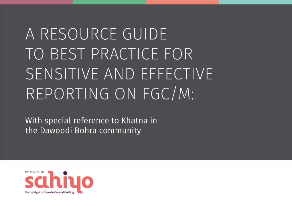 A Resource Guide to Best Practice for Sensitive and Effective Reporting on FGC/M