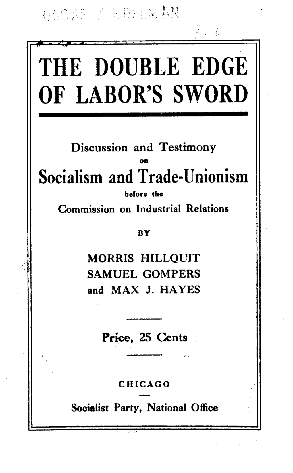 The Double Edge of Labor's Sword