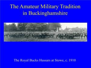 The Amateur Military Tradition in Buckinghamshire