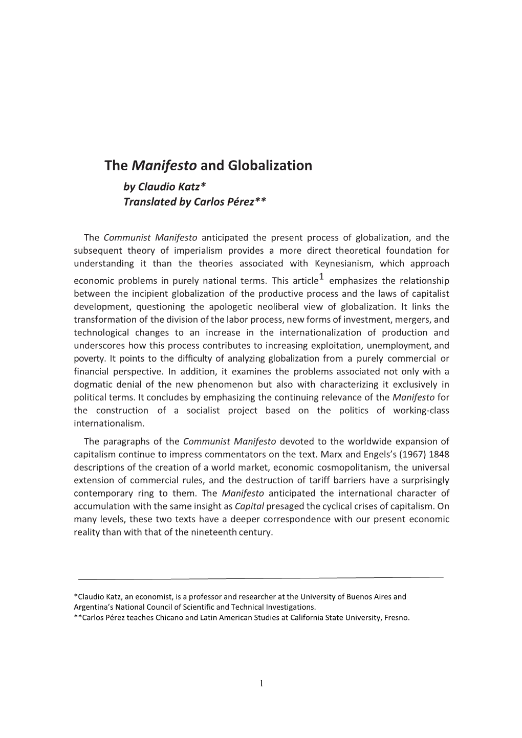 The Manifesto and Globalization by Claudio Katz* Translated by Carlos Pérez**