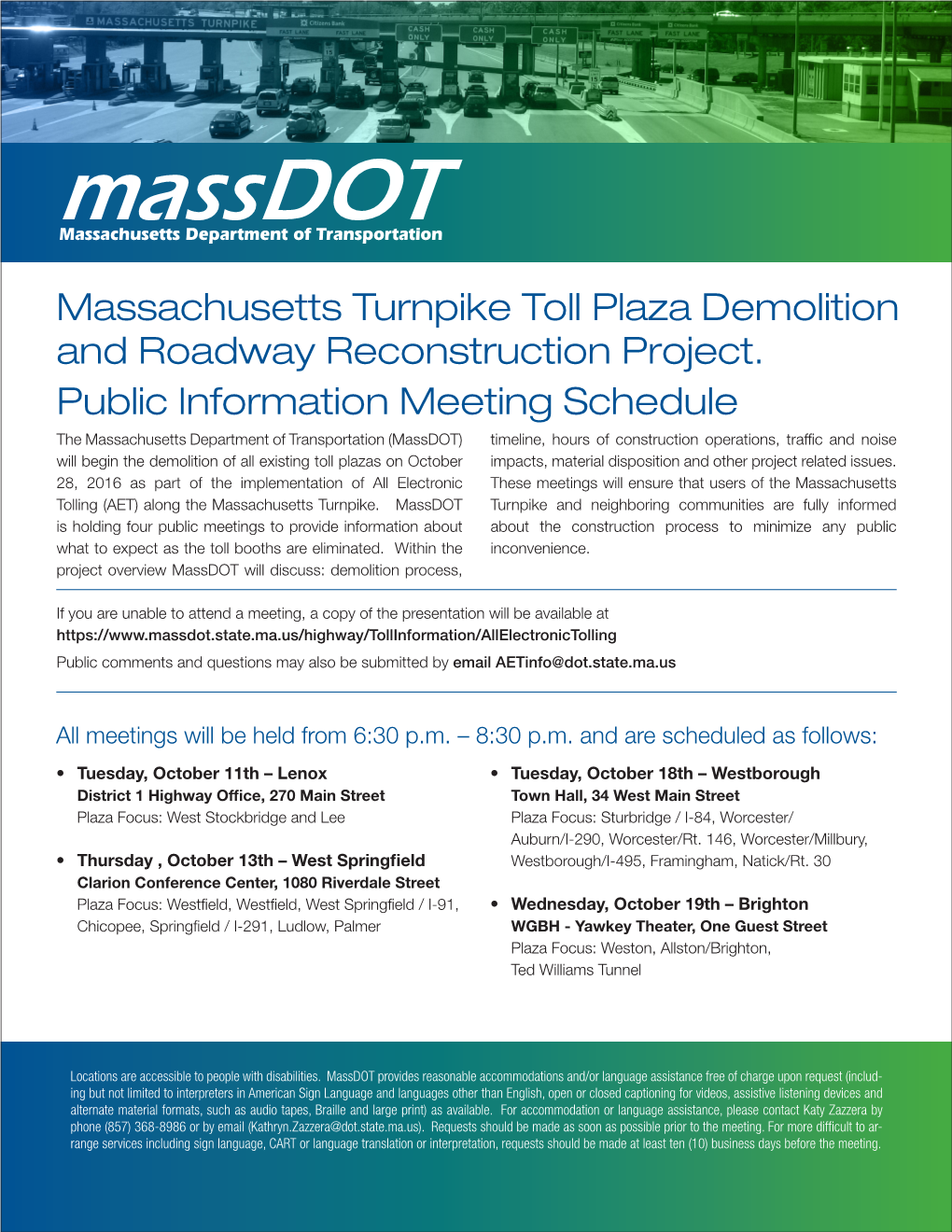 Massachusetts Turnpike Toll Plaza Demolition and Roadway Reconstruction Project. Public Information Meeting Schedule
